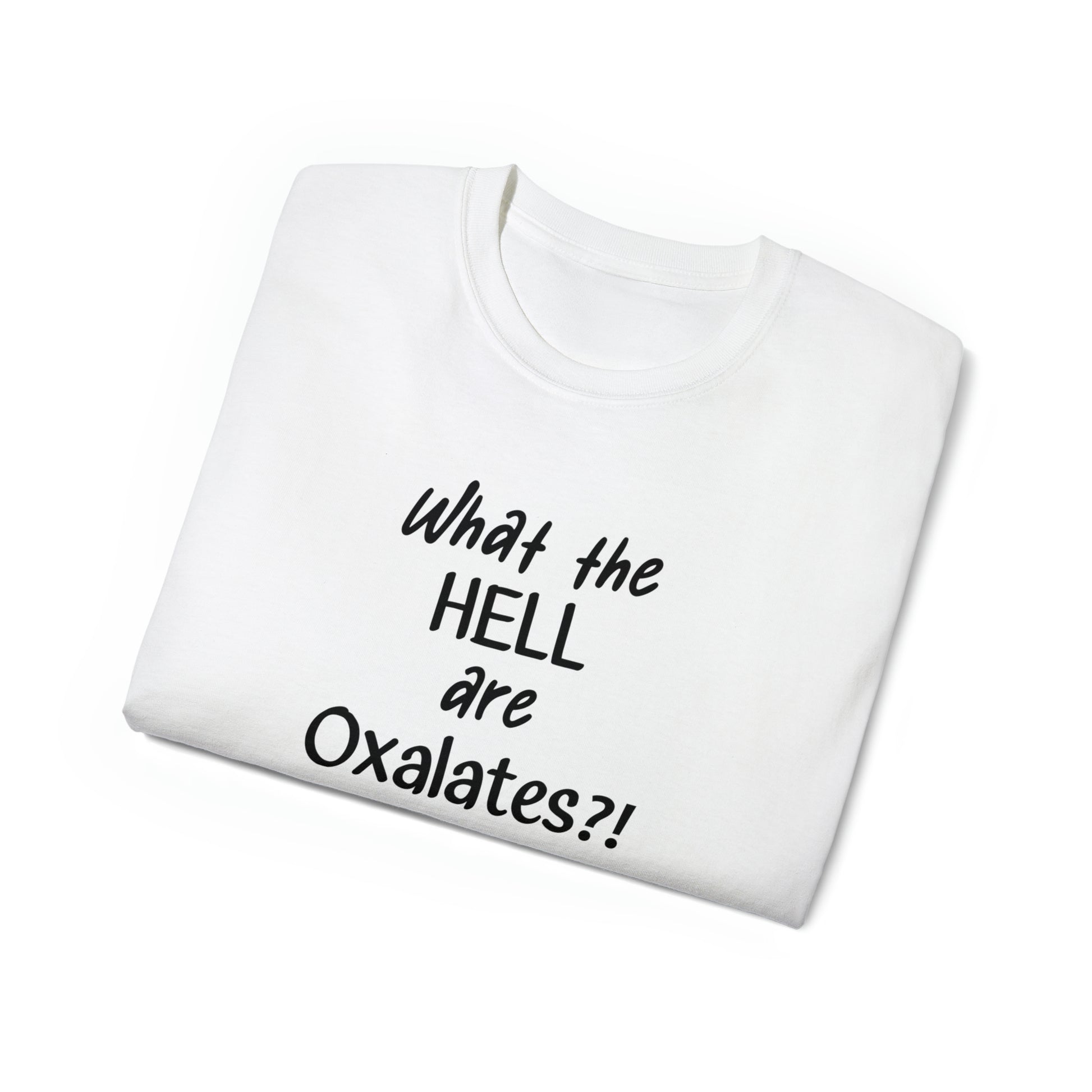 What are Oxalates Toxic Superfood Overload Shirt