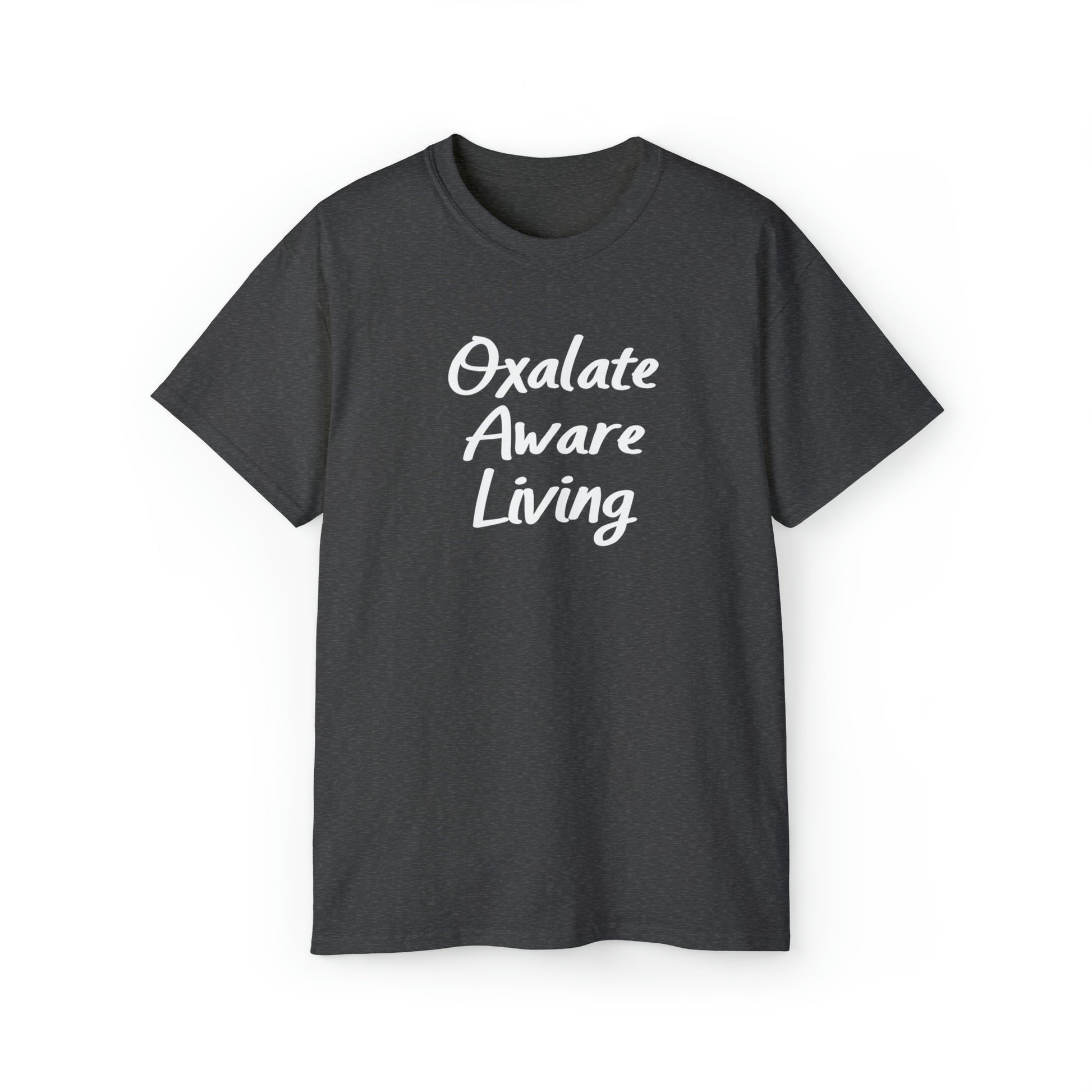 Unisex Oxalate Aware Life Ultra Cotton Tee