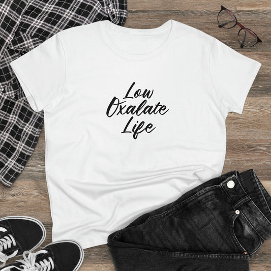 Low Oxalate Life Shirt for Women Midweight Cotton Tee
