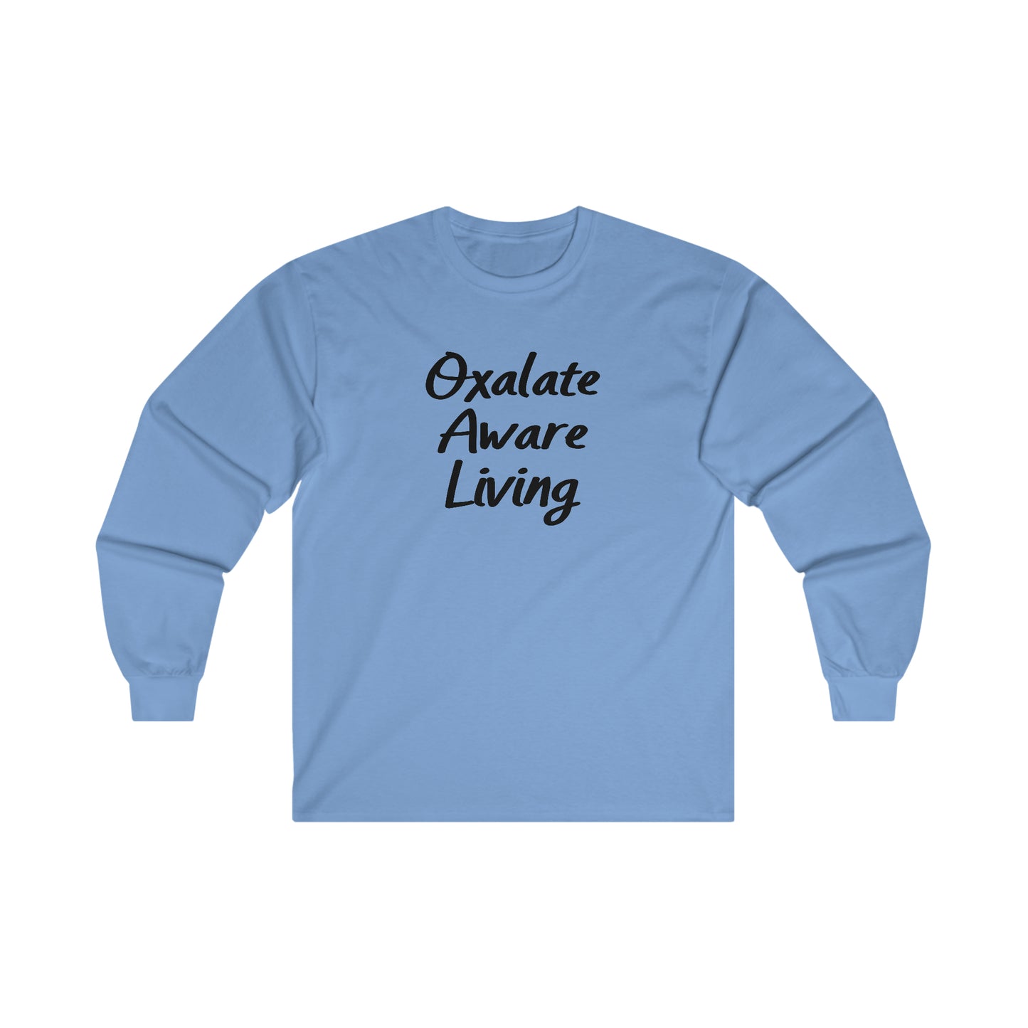 Oxalate Aware Living Kidney Disease Long Sleeve Cotton T Shirt