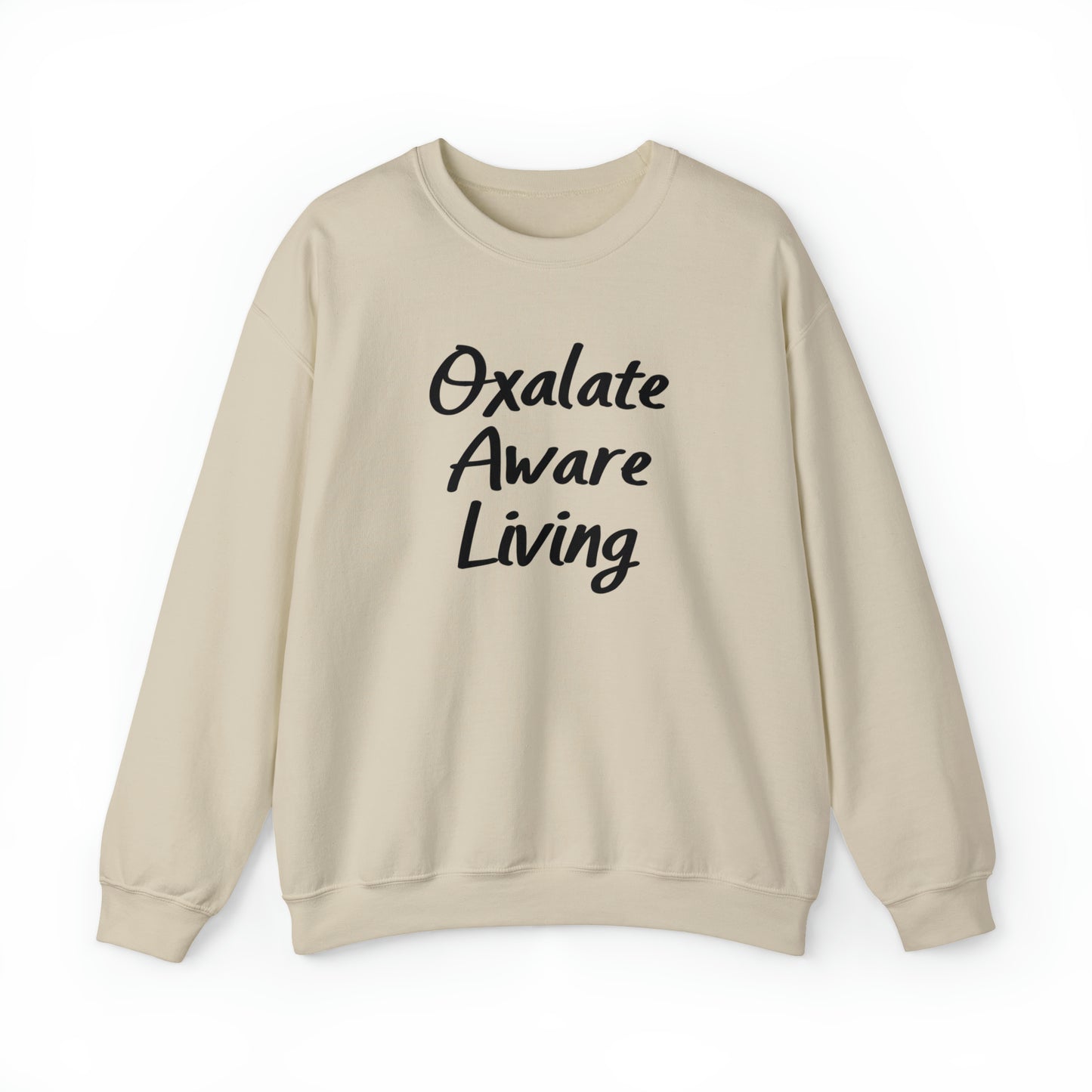 Sweatshirt with Oxalate Aware Living Word Art
